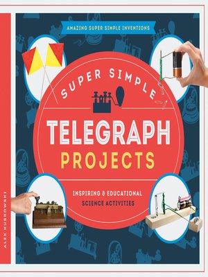 cover image of Super Simple Telegraph Projects
